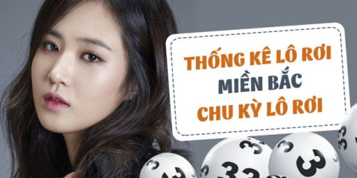 Cách soi cầu, bắt lô rơi đánh đề từ bảng thống kê lô rơi tăng khả năng trúng số